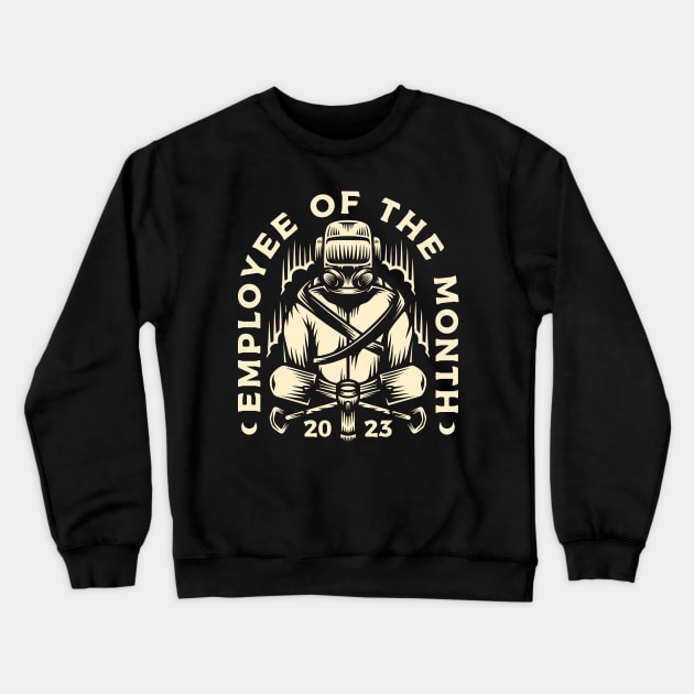 Employee of the Month V1 Crewneck Sweatshirt by Alundrart
